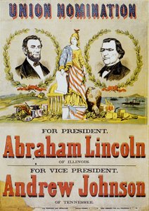 Poster per le elezioni presidenziali americane: candidato Abraham Lincoln e il suo vice presidente Andrew Johnson, 1860